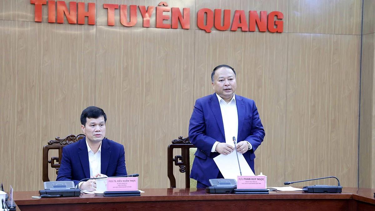 Chủ tịch UBND tỉnh Tuyên Quang Phan Huy Ngọc làm việc với đoàn công tác Đại học Công nghiệp Hà Nội