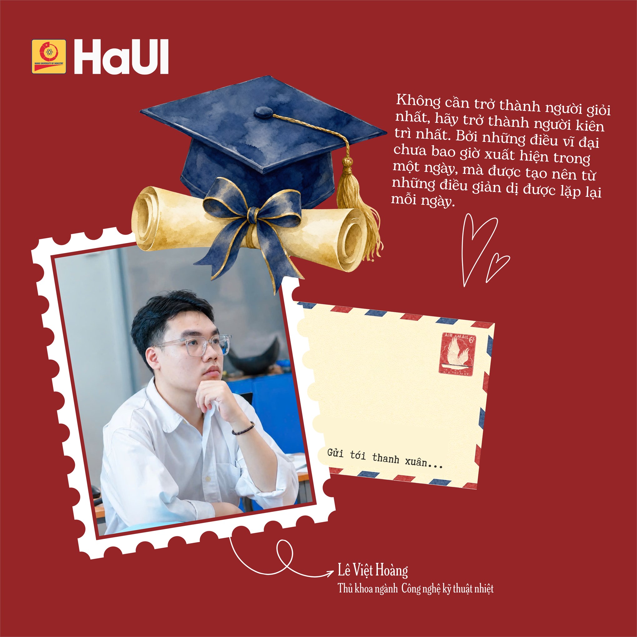 Lời nhắn gửi thanh xuân của thủ khoa tốt nghiệp năm 2026 các ngành đào tạo tại HaUI