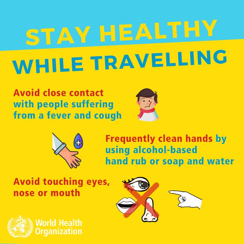 CORONAVIRUS DISEASE (COVID-19) ADVICE FOR THE PUBLIC FROM WHO