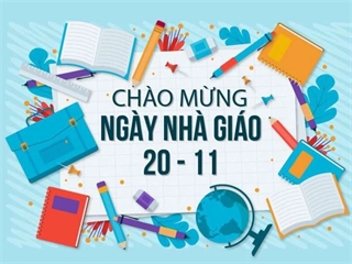 Kỷ niệm ngày Nhà giáo Việt Nam 20/11 và Ngày hội Đại đoàn kết toàn dân tộc năm 2025
