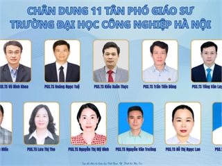 [giaoduc] Trường Đại học Công nghiệp Hà Nội có thêm 11 phó giáo sư