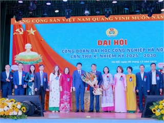 Đại hội Công đoàn Đại học Công nghiệp Hà Nội nhiệm kỳ 2025 - 2030: Xây dựng “Công đoàn số HaUI”