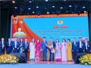 Đại hội Công đoàn Đại học Công nghiệp Hà Nội nhiệm kỳ 2025 - 2030: Xây dựng “Công đoàn số HaUI”