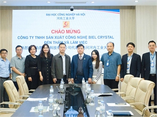 Đại học Công nghiệp Hà Nội làm việc với "Gã khổng lồ" công nghệ quang học Biel Crystal
