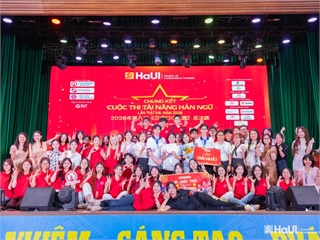 Sinh viên Trường Ngoại ngữ - Du lịch, HaUI tỏa sáng với Giải Nhất tại “Tài năng Hán ngữ” 2026