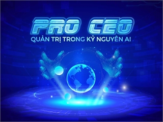 Tổ chức Cuộc thi PROCEO 2026 -“Quản trị trong kỷ nguyên AI”