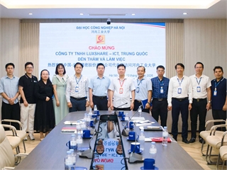 Đại học Công nghiệp Hà Nội cùng Luxshare - ICT kiến tạo nguồn nhân lực bản địa chất lượng cao