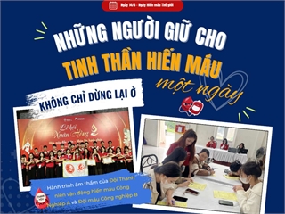 Ngày 14/6 - Ngày Hiến máu Thế giới: Sinh viên HaUI - Những người giữ cho tinh thần hiến máu không chỉ dừng lại ở một ngày