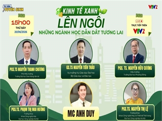[VTV2 - Livestream tư vấn tuyển sinh 2026] Kinh tế xanh lên ngôi - Những ngành học dẫn dắt tương lai