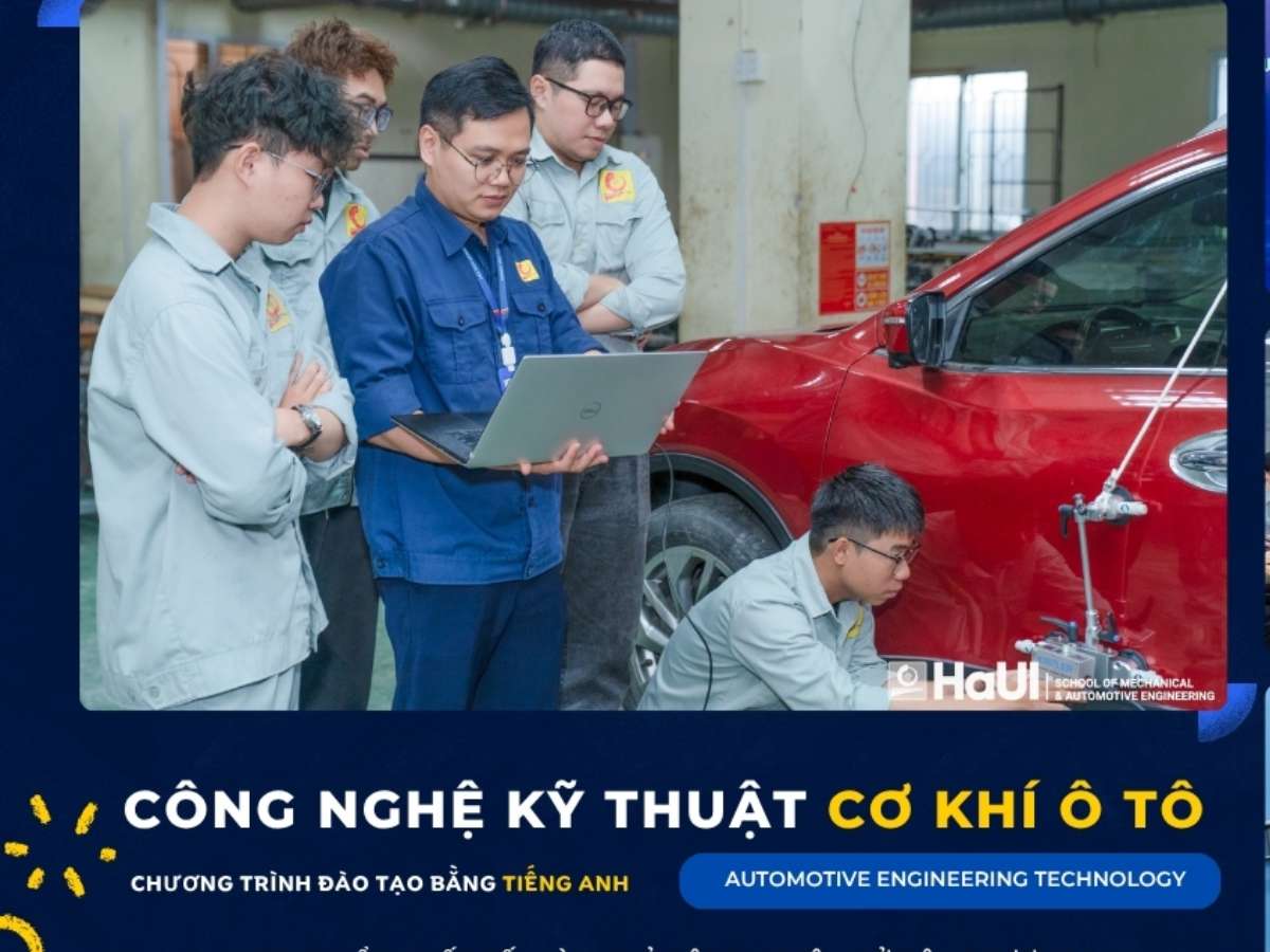 Ba chương trình đào tạo bằng tiếng Anh tại Trường Cơ khí - Ô tô, HaUI: Lợi thế cho kỹ sư thời đại công nghệ cao