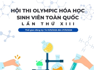 TUYỂN CHỌN SINH VIÊN THAM GIA OLYMPIC HÓA HỌC SINH VIÊN TOÀN QUỐC LẦN THỨ XIII – NĂM 2027
