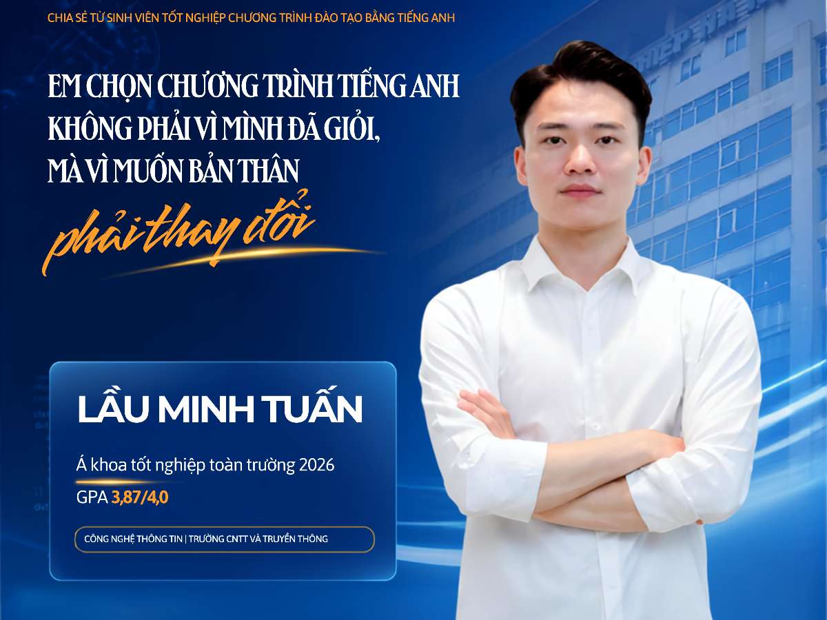 "Em chọn chương trình tiếng Anh không phải vì mình đã giỏi, mà vì muốn bản thân phải thay đổi"