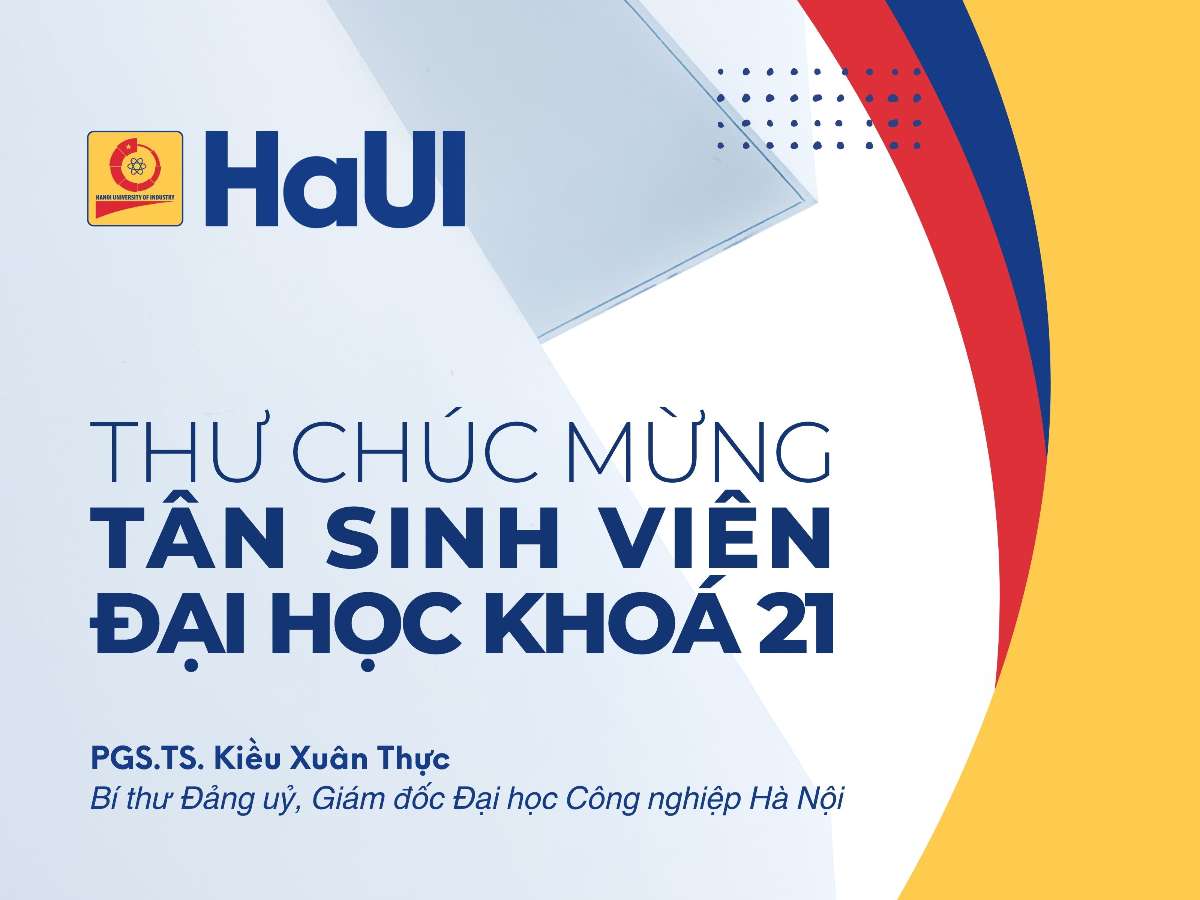 Thư chúc mừng của Giám đốc Đại học gửi tân sinh viên đại học K21