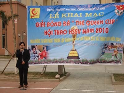 Khai mạc Hội thao Học sinh Sinh viên và giải bóng đá “The Queen cup”