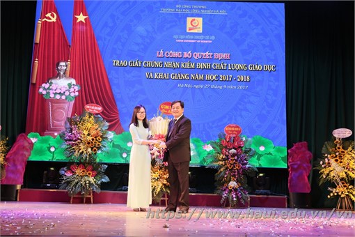 Hanoi University of Industry Holds a Decision Announcement Ceremony to Award the Certificate of Education Quality Accreditation and Welcome New School Year 2017 – 2018