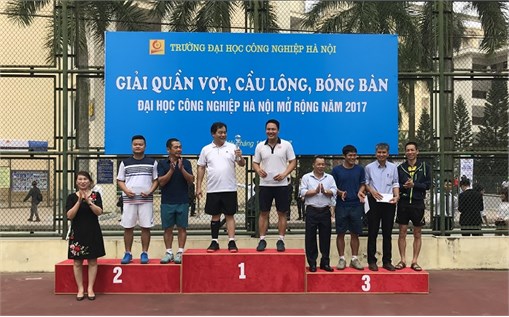 Bế mạc Giải quần vợt, cầu lông, bóng bàn Đại học Công nghiệp Hà Nội mở rộng năm 2017