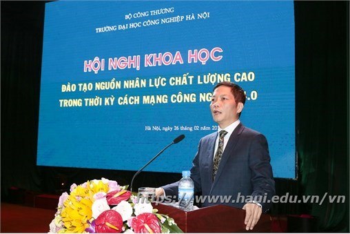 Hanoi University of Industry hosts the scientific conference on “Training highly qualified human resources in the era of Industrial Revolution 4.0”