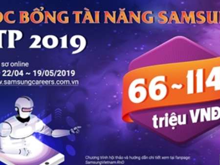 Học bổng tài năng Samsung - STP 2019 "DÁM THAY ĐỔI - DÁM DẪN ĐẦU"