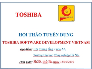 Kế hoạch Hội thảo cơ hội thực tập, việc làm của Công ty TNHH Phát triển phần mềm Toshiba Việt Nam