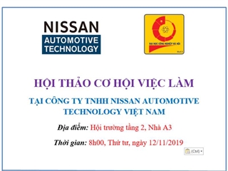 Hội thảo cơ hội việc làm và thi tuyển trực tiếp của Công ty TNHH Nissan Automotive Technology Việt Nam