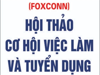 Hội thảo cơ hội việc làm tại Tập đoàn Khoa học Kỹ thuật Hồng Hải (Foxconn)