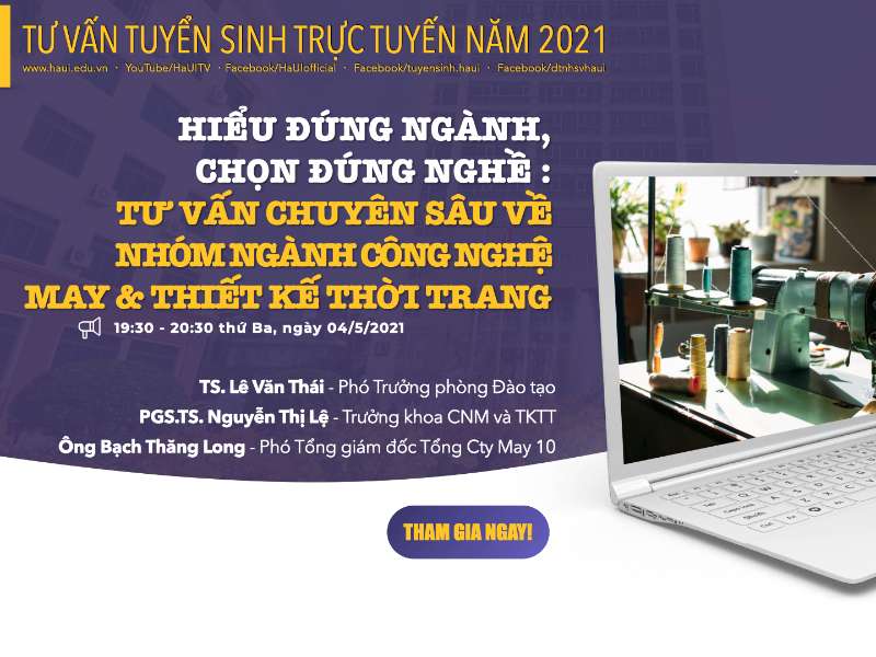 [Livestream] Hiểu đúng ngành, chọn đúng nghề - Tư vấn chuyên sâu về nhóm ngành CN May & Thiết kế thời trang
