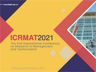 Hội thảo khoa học quốc tế Nghiên cứu về Quản lý và Công nghệ 2021 (ICRMAT 2021)