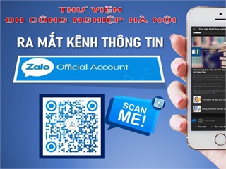 Trung tâm Thông tin Thư viện, Đại học Công nghiệp Hà Nội ra mắt kênh thông tin Zalo Official Account
