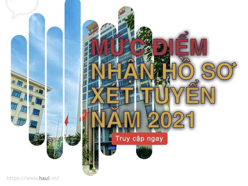 Đại học Công nghiệp Hà Nội công bố mức điểm nhận hồ sơ xét tuyển năm 2021