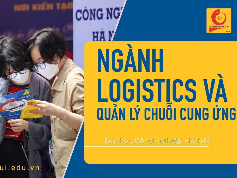 Ngành: Logistics và quản lý chuỗi cung ứng