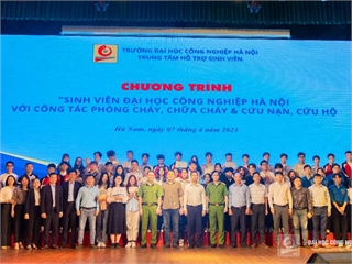 Sinh viên Đại học Công nghiệp Hà Nội với công tác phòng cháy chữa cháy và cứu nạn cứu hộ