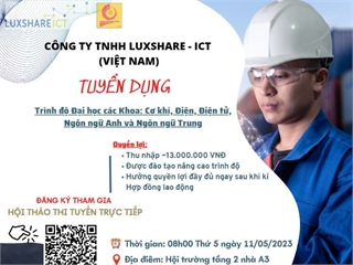 Hội thảo việc làm và tuyển dụng của Công ty TNHH Luxshare - ICT (Việt Nam)