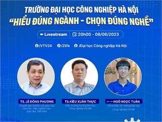 [Trực tiếp VTV24] Trường ĐH Công nghiệp Hà Nội: Hiểu đúng ngành - Chọn đúng nghề